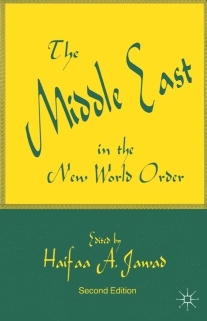 Haifaa A. Jawad - Middle East in the New World Order, E-bok