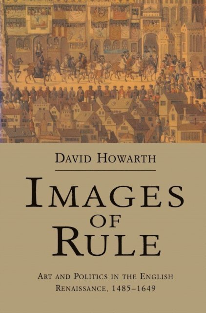 David Howarth - Images of Rule, E-bok