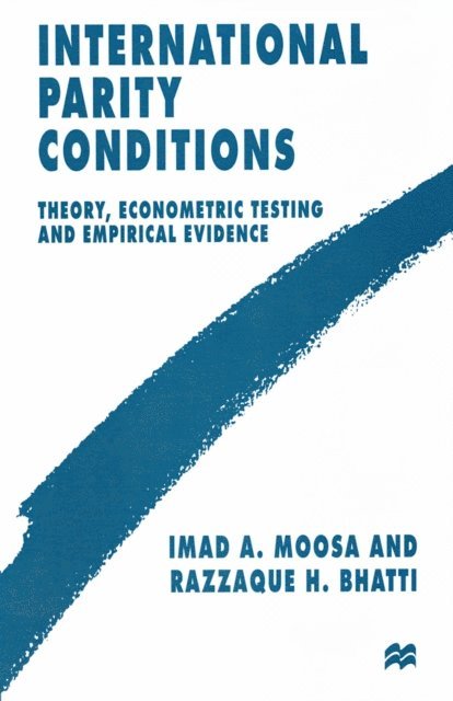 Imad A. Moosa, Razzaque H. Bhatti - International Parity Conditions, E-bok