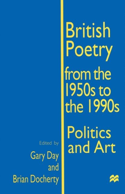 Brian Docherty, Gary Day - British Poetry from the 1950s to the 1990s, E-bok