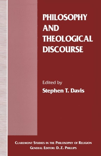 Stephen T. Davis - Philosophy and Theological Discourse, E-bok