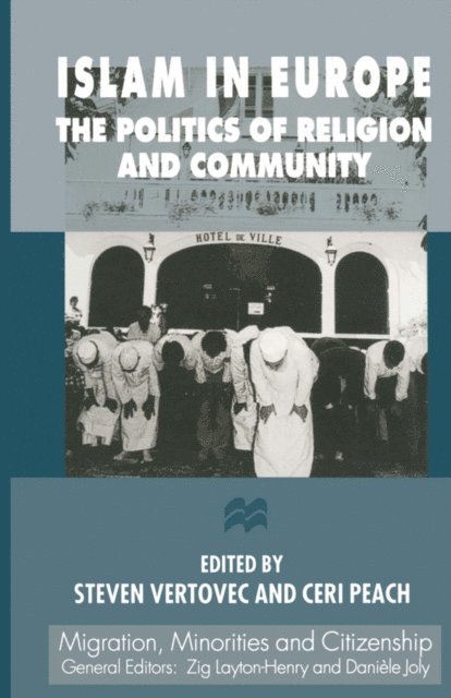 Steven Vertovec, Ceri Peach - Islam in Europe, E-bok