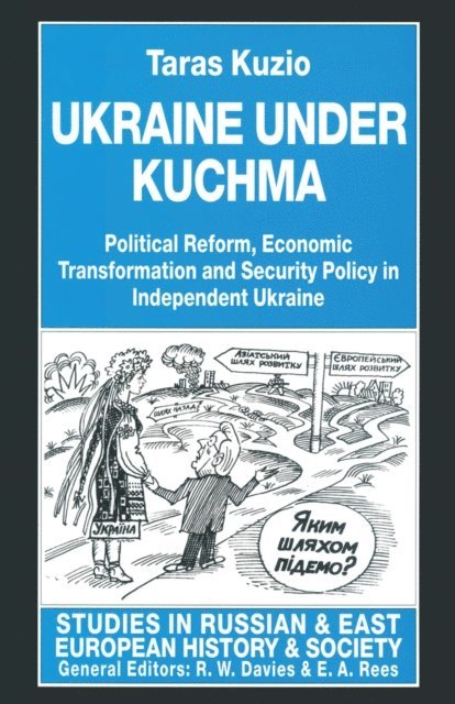 Taras Kuzio - Ukraine under Kuchma, E-bok