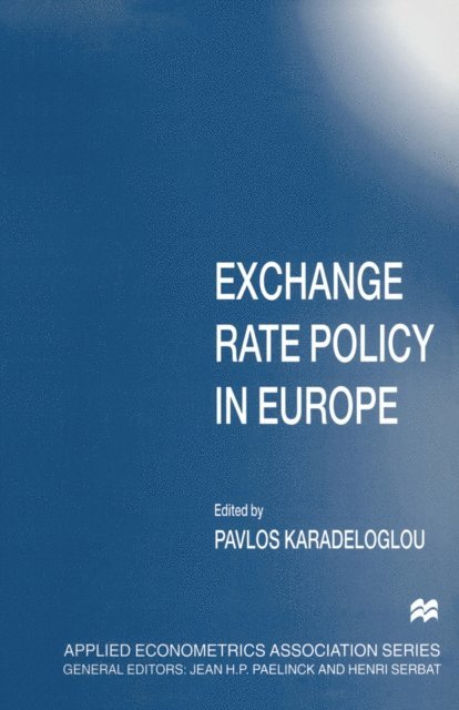 Pavlos Karadeloglou - Exchange Rate Policy in Europe, E-bok