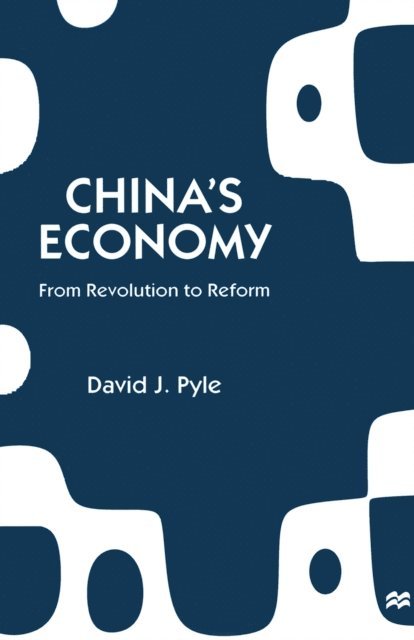 David J. Pyle - China's Economy, E-bok