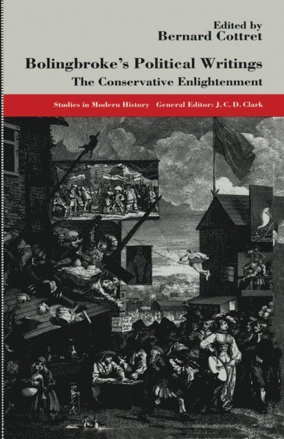 Bernard Cottret - Bolingbroke's Political Writings, E-bok