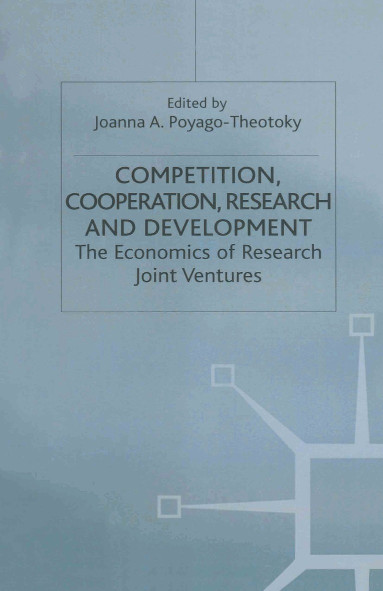 Joanna A. Poyago-Theotoky - Competition, Cooperation, Research and Development, Häftad. Tillgänglighet: Lägg i varukorg