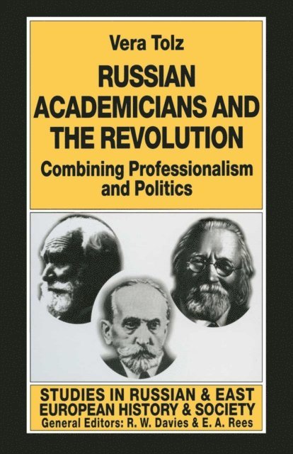 Vera Tolz - Russian Academicians and the Revolution, E-bok