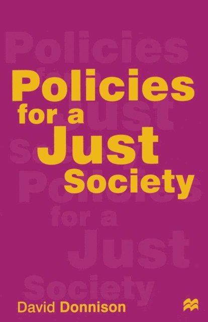 David Donnison - Policies for a Just Society, E-bok