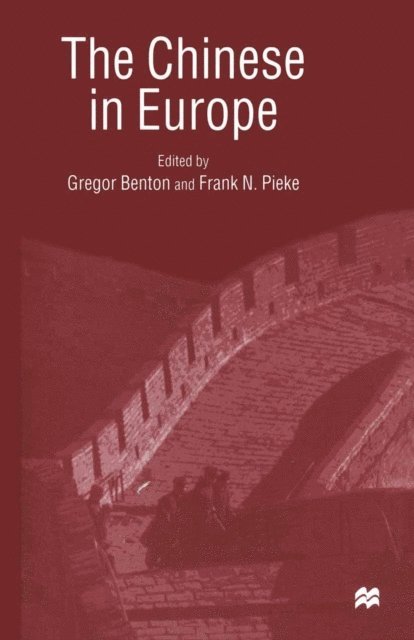 Frank N. Pieke, Gregor Benton - Chinese in Europe, E-bok