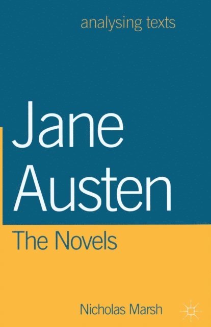 Nicholas Marsh - Jane Austen: The Novels, E-bok