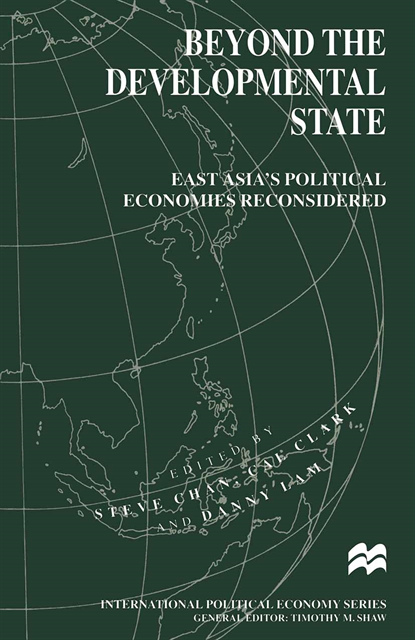 Danny Lam, Helma Lutz, Stephen Chan - Beyond the Developmental State, E-bok