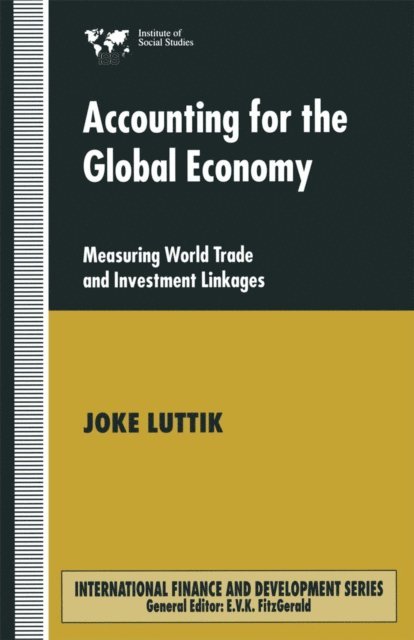 Joke Luttik - Accounting for the Global Economy, E-bok