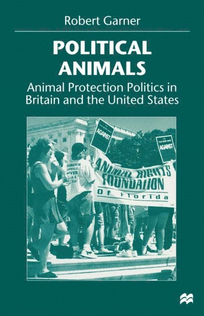 Robert Garner - Political Animals, E-bok