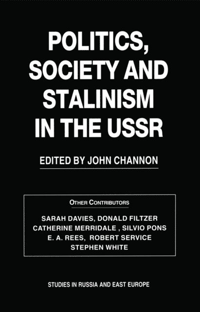 John Channon - Politics, Society and Stalinism in the USSR, E-bok. Tillgänglighet: Lägg i varukorg