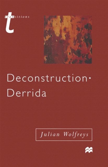 Julian Wolfreys - Deconstruction - Derrida, E-bok