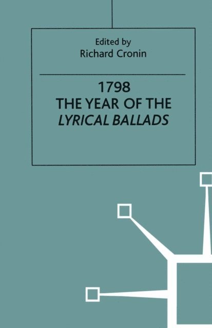 Richard Cronin - 1798: The Year of the Lyrical Ballads, E-bok
