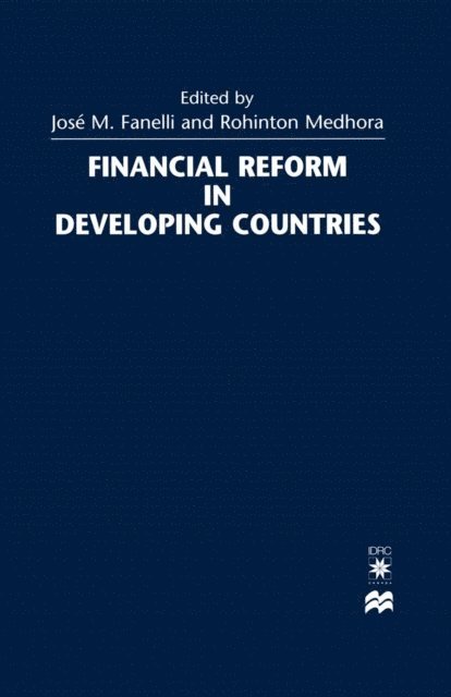 Rohinton Medhora, Jose Maria Fanelli - Financial Reform in Developing Countries, E-bok