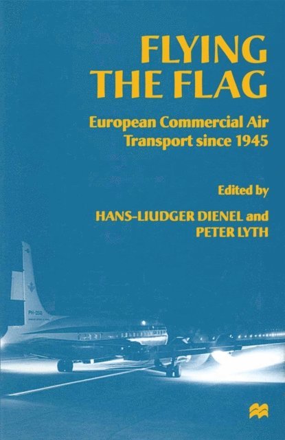 P. Lyth, H. Dienel - Flying the Flag, E-bok