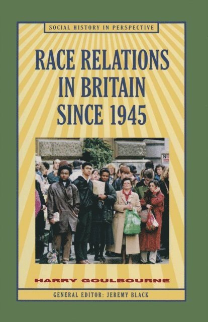 Harry Goulbourne - Race Relations in Britain Since 1945, E-bok