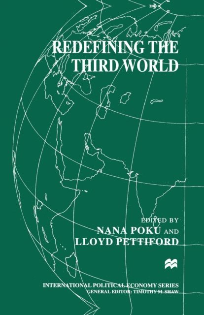 Lloyd Pettiford, Nana Poku - Redefining the Third World, E-bok