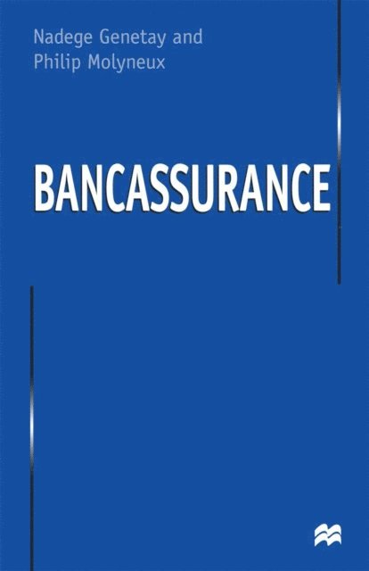 P. Molyneux, N. Genetay - Bancassurance, E-bok
