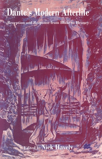 Nick Havely - Dante's Modern Afterlife, E-bok