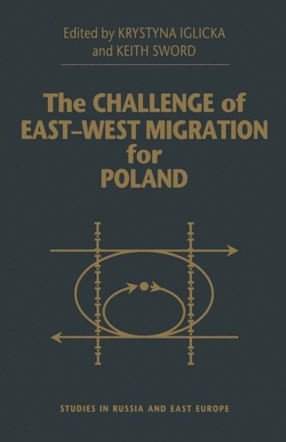 Krystyna Iglicka, Keith Sword - Challenge of East-West Migration for Poland, E-bok