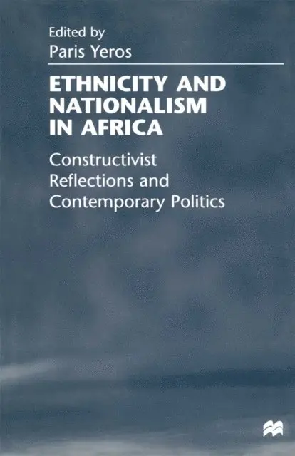 P. Yeros - Ethnicity and Nationalism in Africa, E-bok. Tillgänglighet: Lägg i varukorg