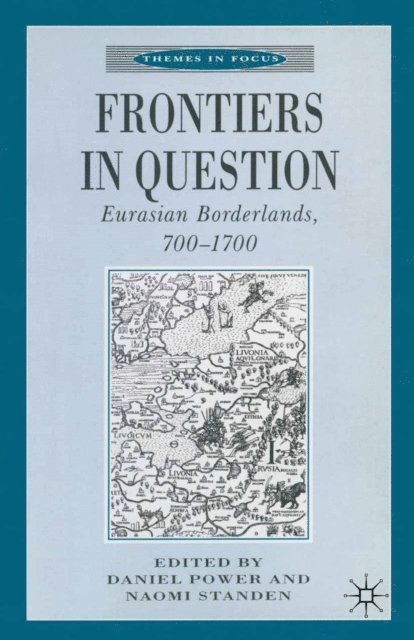 Daniel Power, Naomi Standen - Frontiers in Question, E-bok