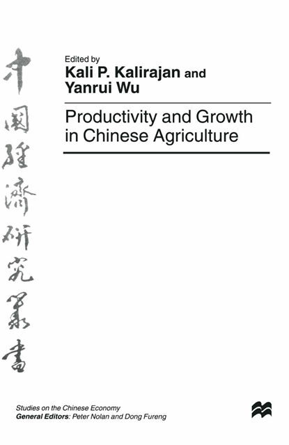 Kaliappa Kalirajan, Yanrui Wu - Productivity and Growth in Chinese Agriculture, E-bok