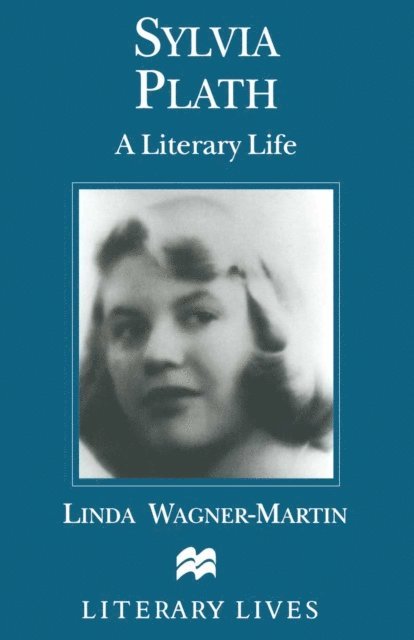 Linda Wagner-Martin - Sylvia Plath, E-bok