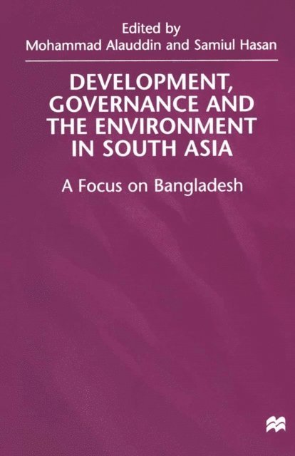 Samiul Hasan, Mohammad Alauddin - Development, Governance and Environment in South Asia, E-bok
