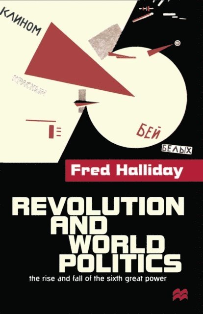 Fred Halliday - Revolution and World Politics, E-bok
