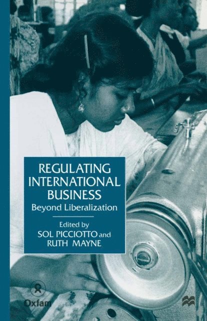 Ruth Mayne, Sol Picciotto - Regulating International Business, E-bok