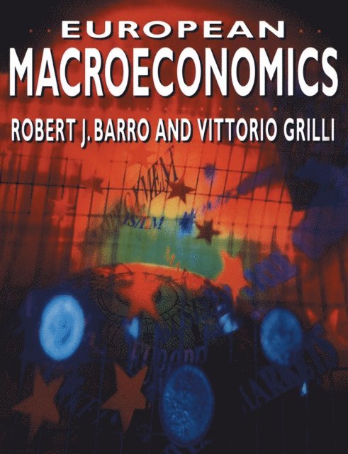 Robert J. Barro, Vittorio Grilli - European Macroeconomics, E-bok