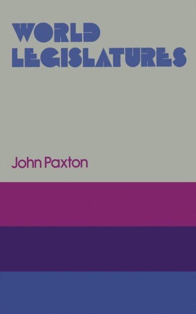 John Paxton - World Legislatures, E-bok