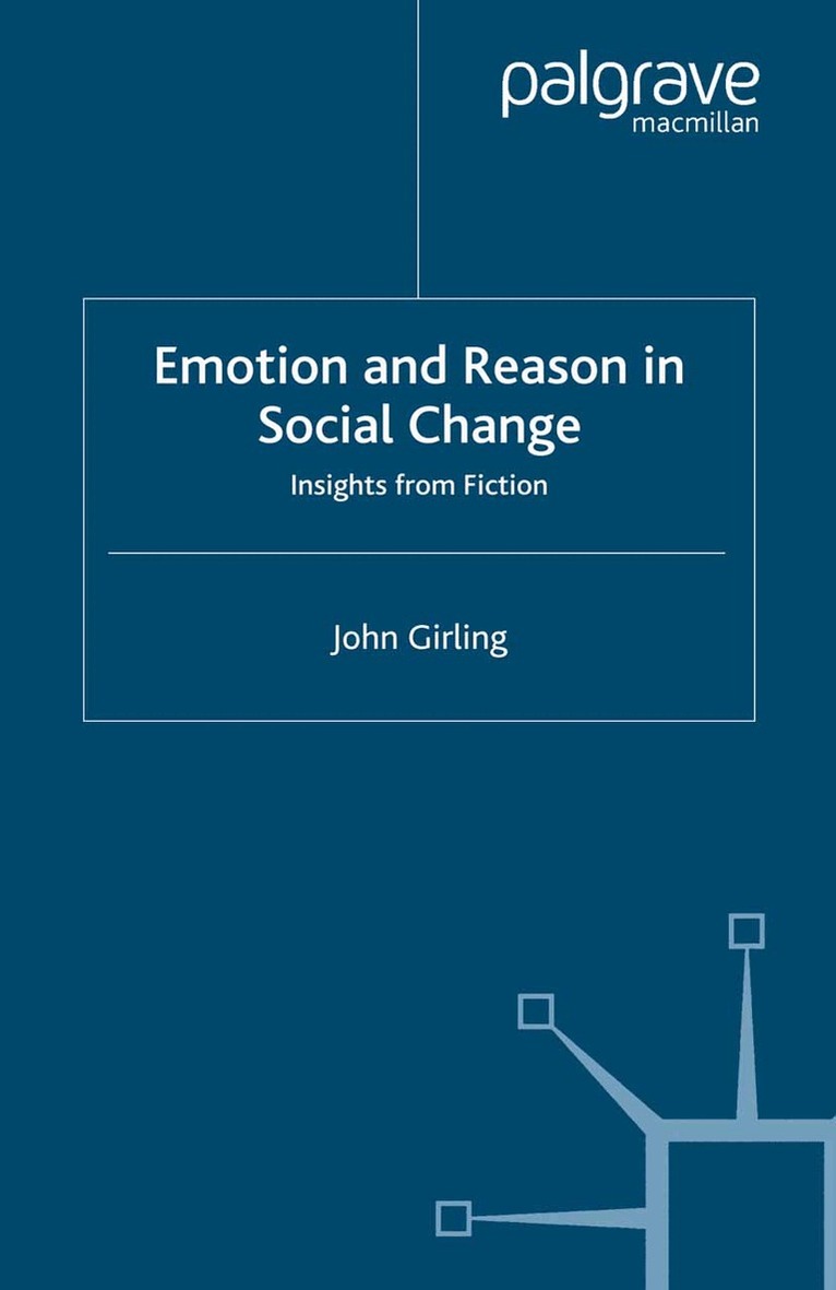 J. Girling - Emotion and Reason in Social Change, Häftad. Tillgänglighet: Lägg i varukorg