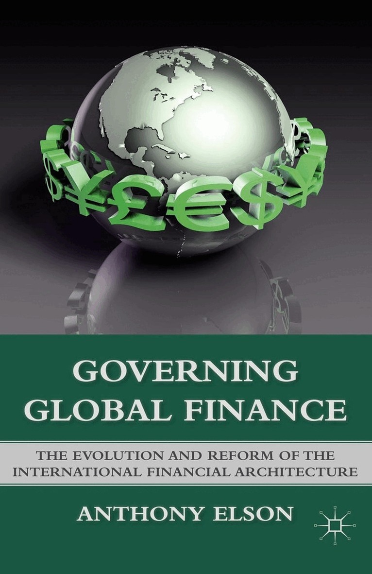 Anthony Elson - Governing Global Finance, Häftad. Tillgänglighet: Lägg i varukorg