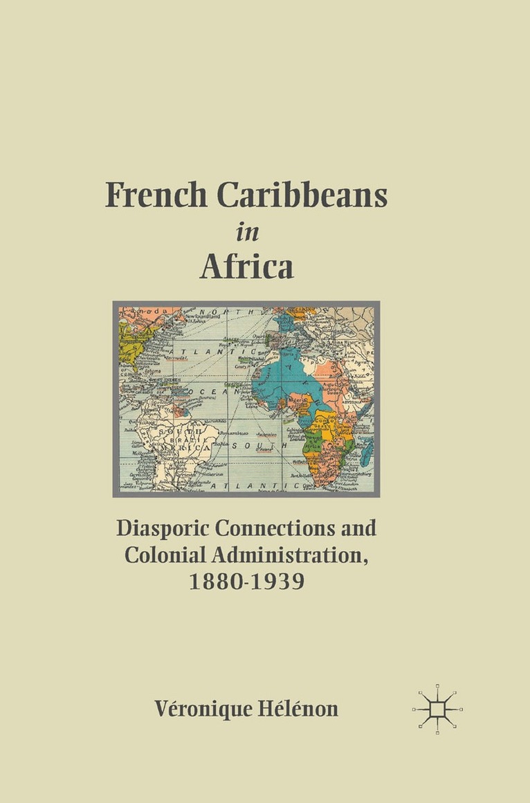 V. HÃ©lÃ©non - French Caribbeans in Africa, Häftad. Tillgänglighet: Lägg i varukorg