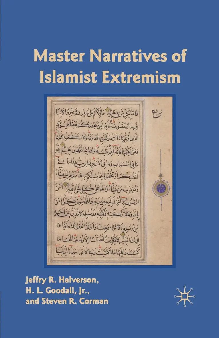 J. Halverson, S. Corman - Master Narratives of Islamist Extremism, Häftad. Tillgänglighet: Lägg i varukorg