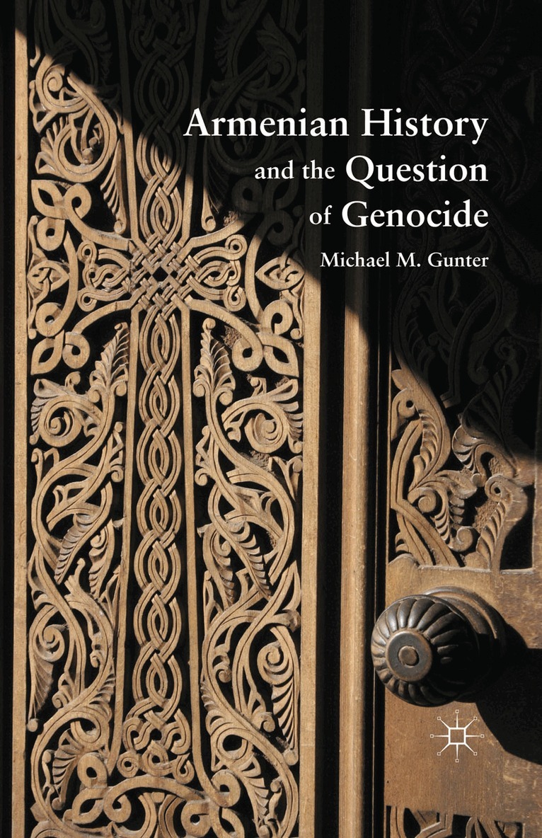M. Gunter - Armenian History and the Question of Genocide, Häftad. Tillgänglighet: Lägg i varukorg