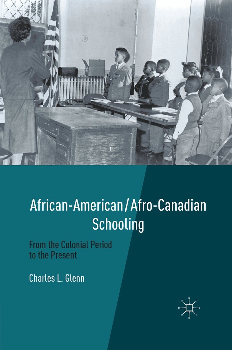 C. Glenn - African-American/Afro-Canadian Schooling, Häftad. Tillgänglighet: Lägg i varukorg