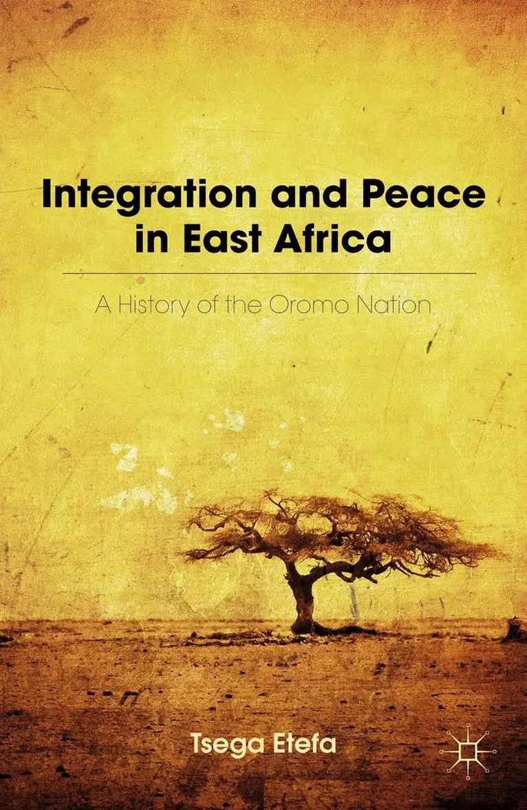 T. Etefa - Integration and Peace in East Africa, Häftad. Tillgänglighet: Lägg i varukorg