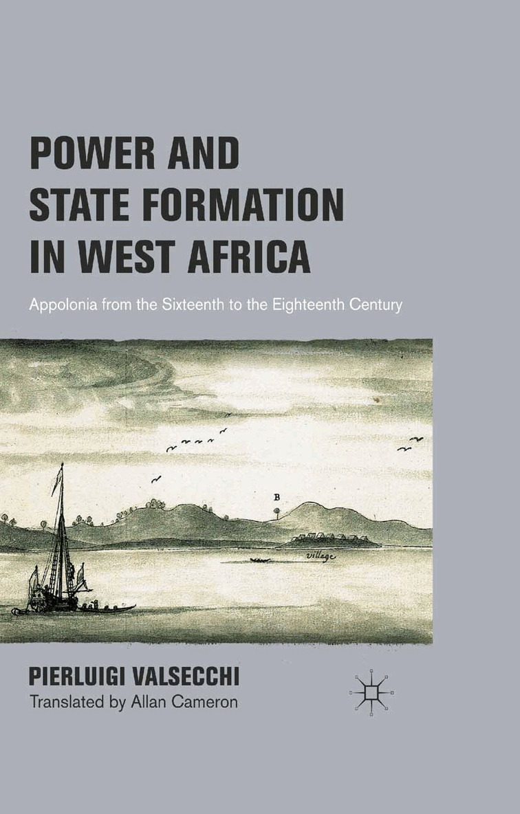 Power and State Formation in West Africa, Häftad