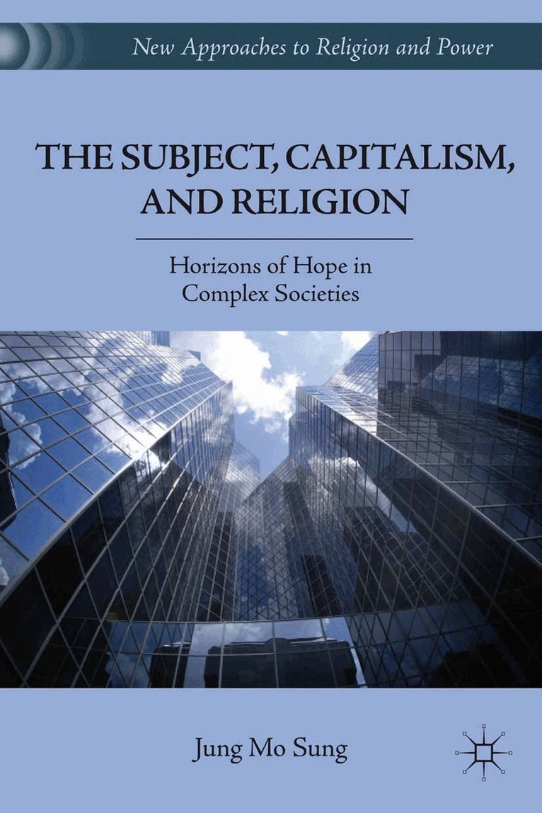 J. Sung - Subject, Capitalism, and Religion, Häftad