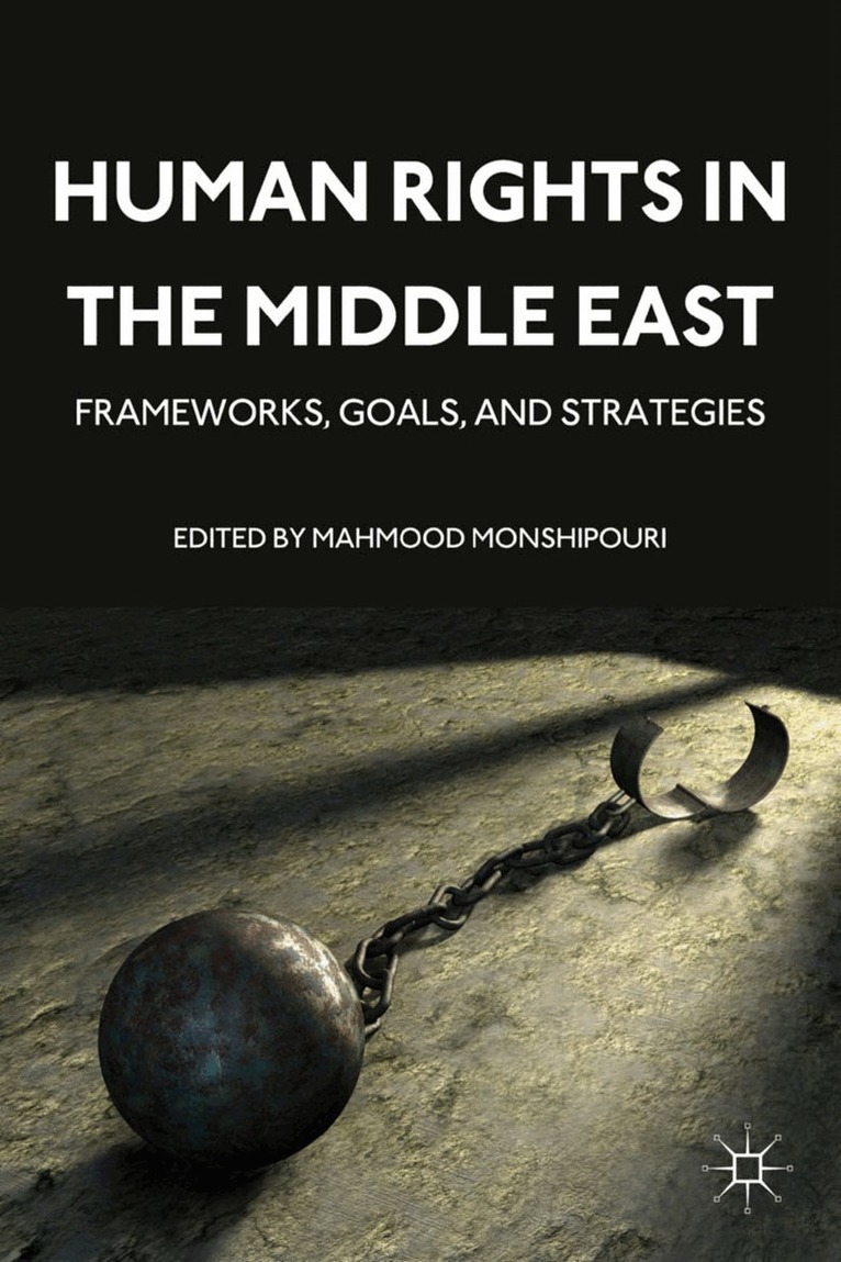 M. Monshipouri - Human Rights in the Middle East, Häftad. Tillgänglighet: Lägg i varukorg