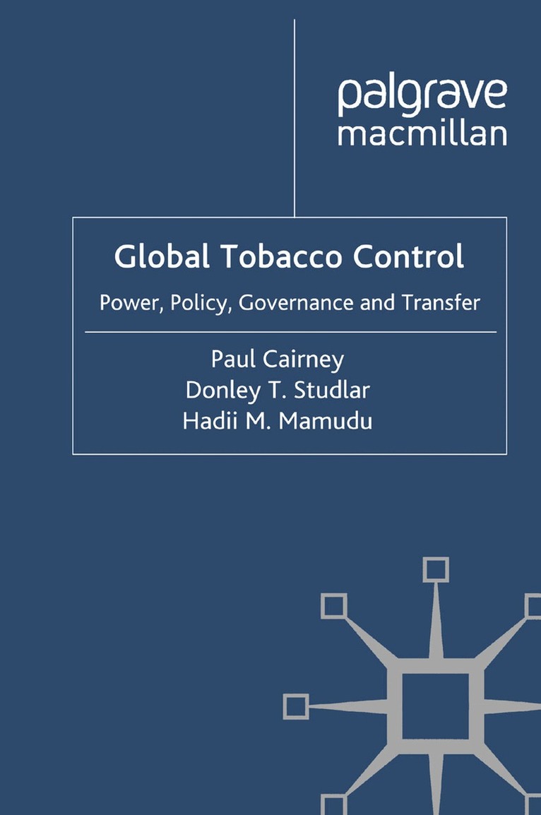 P. Cairney, D. Studlar, H. Mamudu - Global Tobacco Control, Häftad. Tillgänglighet: Lägg i varukorg