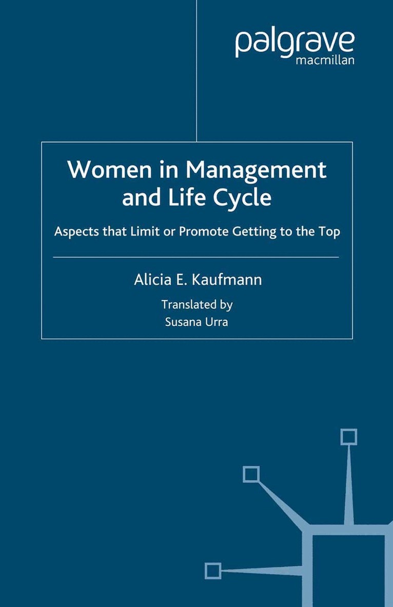 A. Kaufmann - Women in Management and Life Cycle, Häftad