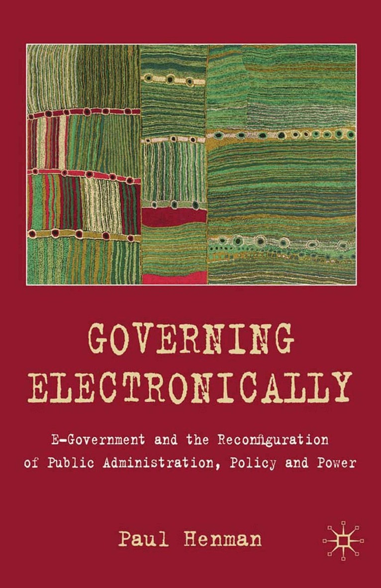 P. Henman - Governing Electronically, Häftad. Tillgänglighet: Lägg i varukorg